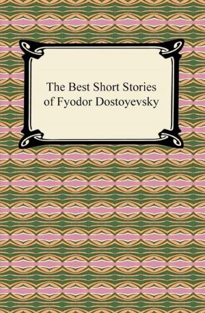 Book cover of The Best Short Stories of Fyodor Dostoyevsky