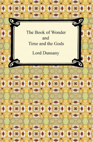 Cover of the book The Book of Wonder and Time and the Gods by Giacomo Casanova