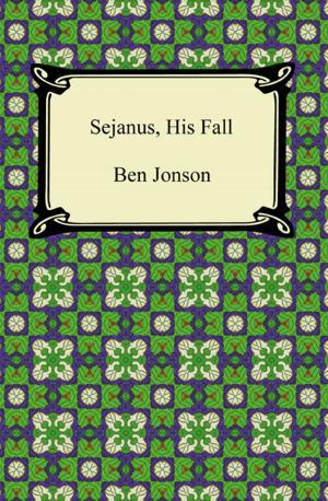 Cover of the book Sejanus, His Fall by Robert Burton