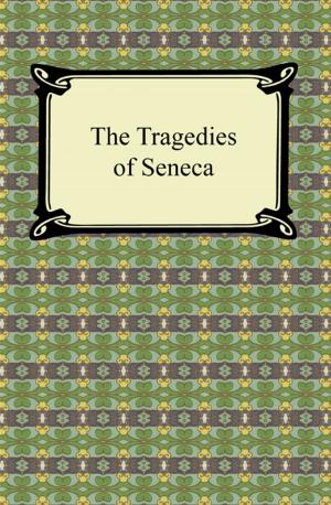 Cover of the book The Tragedies of Seneca by Rudyard Kipling