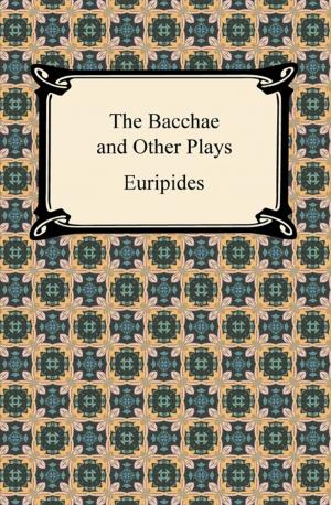 Cover of the book The Bacchae and Other Plays by Lord Alfred Tennyson