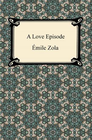 Cover of the book A Love Episode by Charles de Montesquieu