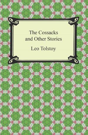 bigCover of the book The Cossacks and Other Stories by 