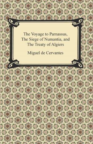 Book cover of The Voyage to Parnassus, The Siege of Numantia, and The Treaty of Algiers