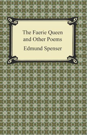Cover of the book The Faerie Queen and Other Poems by Charles de Montesquieu