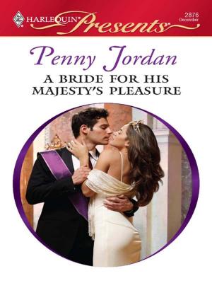 Cover of the book A Bride for His Majesty's Pleasure by Maisey Yates