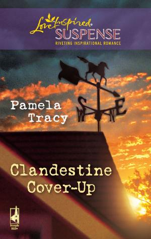 Cover of the book Clandestine Cover-Up by Dana Mentink