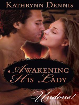 Book cover of Awakening His Lady