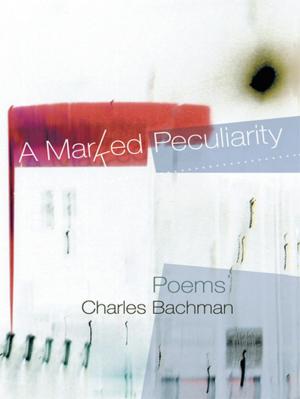 Cover of the book A Marked Peculiarity by Ken Filing