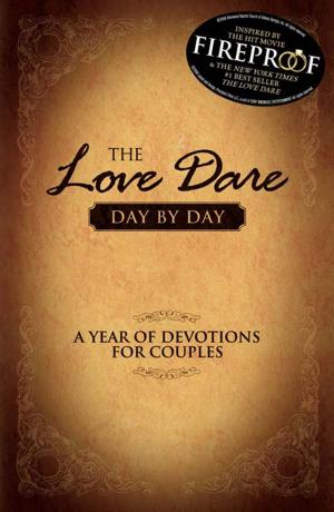 Cover of the book The Love Dare Day by Day by Andy Addis