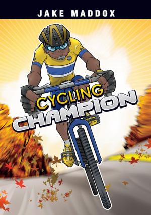 Cover of the book Cycling Champion by Rebecca Fjelland Davis