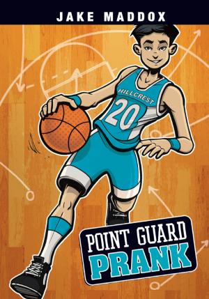 Cover of the book Point Guard Prank by Jake Maddox