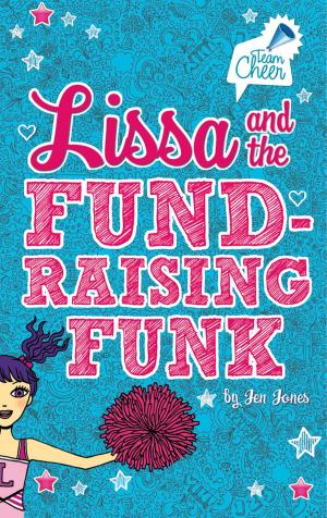 Cover of the book Lissa and the Fund-Raising Funk by Lori Elizabeth Hile