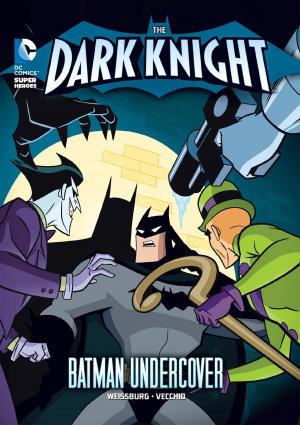 Cover of the book The Dark Knight: Batman Undercover by Diane Zahler
