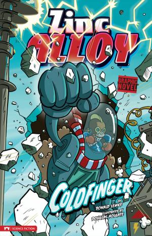 Cover of the book Zinc Alloy: Coldfinger by Beth Bracken