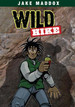 Cover of the book Wild Hike by Jake Maddox
