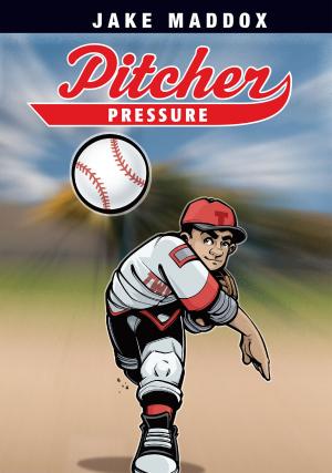 Cover of the book Pitcher Pressure by Steve Brezenoff