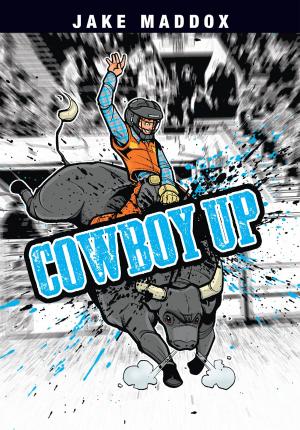 Cover of the book Cowboy Up by Charles Vincent Ghigna