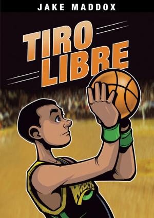 Book cover of Jake Maddox: Tiro Libre