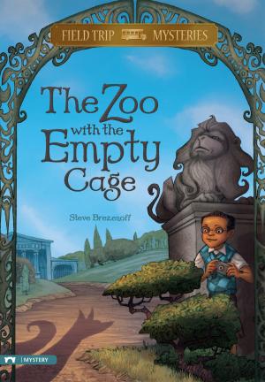 Book cover of Field Trip Mysteries: The Zoo with the Empty Cage