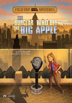 Book cover of Field Trip Mysteries: The Burglar Who Bit the Big Apple