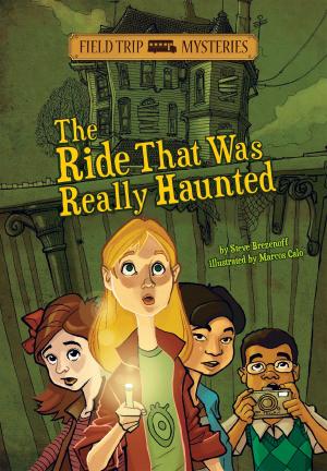 Cover of the book Field Trip Mysteries: The Ride That Was Really Haunted by Stacia Deutsch