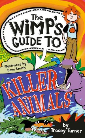 Cover of the book The Wimp-O-Meter's Guide to Killer Animals by Catherine Bruzzone and Louise Millar