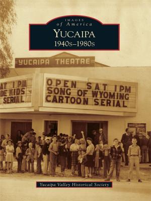 Cover of the book Yucaipa by David Keller, Steven Lynch