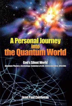 Cover of the book A Personal Journey into the Quantum World by Students of Pierce Middle School