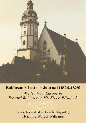 Cover of the book Robinson's Letter - Journal (1826- 1829) by Ann Holmes