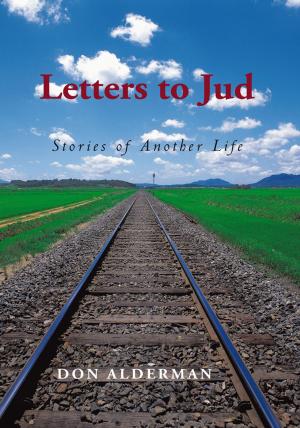 Cover of the book Letters to Jud by C. Nick Potcovaru