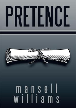 Cover of the book Pretence by Todd Adam Hewlett
