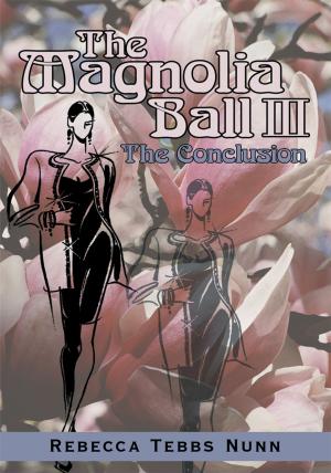 Cover of the book The Magnolia Ball Iii by Perry Johnson