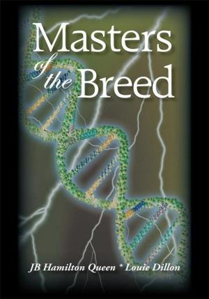Cover of the book Masters of the Breed by Luis A. Marrero