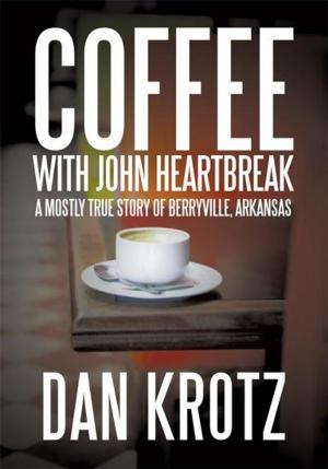 Cover of the book Coffee with John Heartbreak by Donna Wahlert