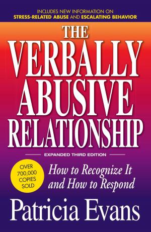 Cover of the book The Verbally Abusive Relationship, Expanded Third Edition by Robert Colby
