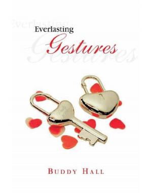 Cover of the book Everlasting Gestures by Edwin M. Radin