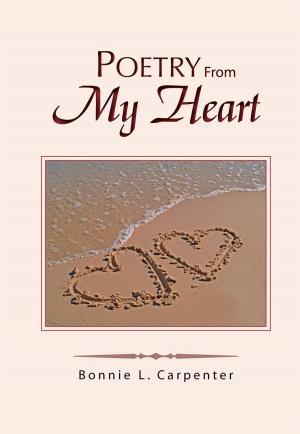 Cover of the book Poetry from My Heart by Sincere StreetPoet