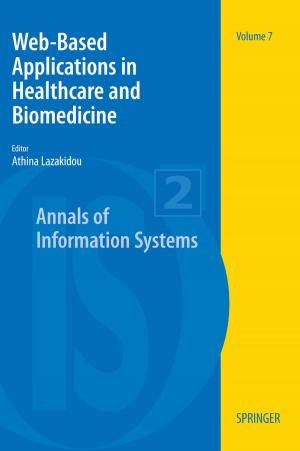 Cover of the book Web-Based Applications in Healthcare and Biomedicine by Frank A. Stowell, Daune West, James G. Howell