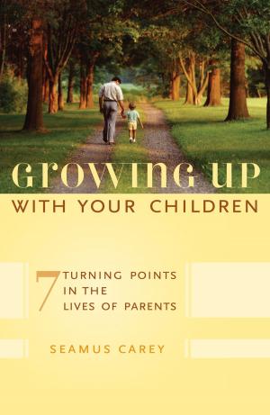 Cover of the book Growing Up with Your Children by Noelle Sterne