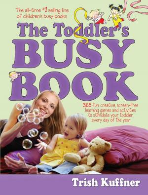 Cover of the book The Toddler's Busy Book by 