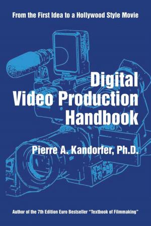 Cover of the book Digital Video Production Handbook by Kisha Ninham