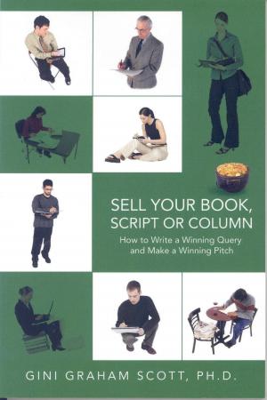 Cover of the book Top Secrets for Selling Your Book, Script, or Column by Gini Graham Scott Ph.D.