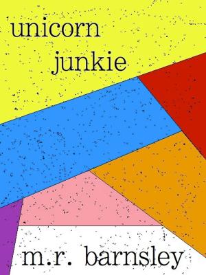 Cover of the book Unicorn Junkie by Bryan Simpson
