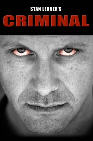 Cover of the book Stan Lerner's Criminal by Thomas Knauf