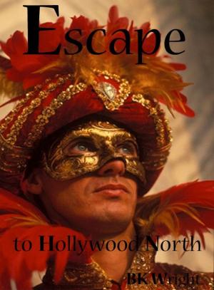 bigCover of the book Escape To Hollywood North by 