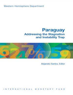 Cover of the book Paraguay: Addressing the Stagnation and Instability Trap by Thomas Mr. Helbling, Sena Ms. Eken