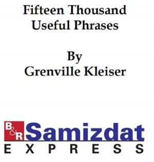 Cover of the book Fifteen Thousand Useful Phrases (1917) by Alexander MacLaren