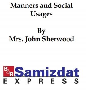 Cover of the book Manners and Social Usages (1887) by James Whistler