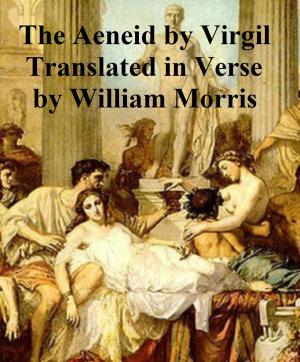 Book cover of The Aeneid of Virgil, Done Into English Verse